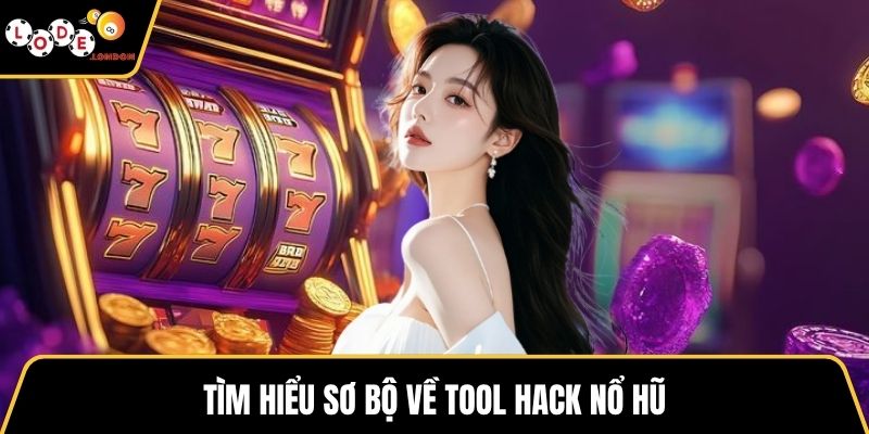 Tìm hiểu sơ bộ về tool hack nổ hũ